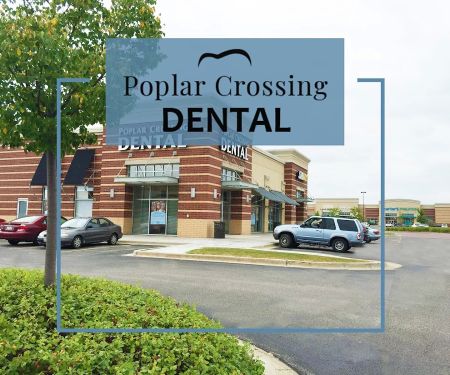 Poplar Crossing Dental- Hoffman Estates Dentist