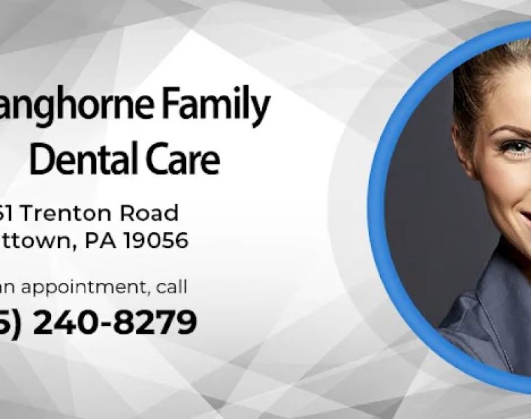 Langhorne Family Dental Care