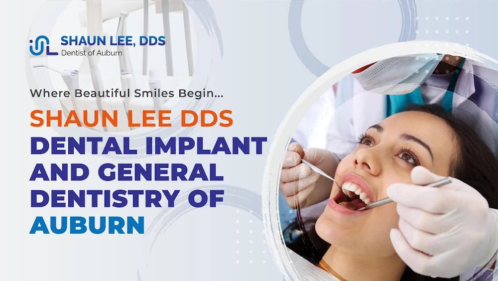 Shaun Lee DDS: Dental Implant and General Dentistry of Auburn 9