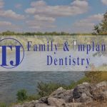 TJ Family & Implant Dentistry PLLC