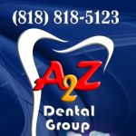 A2Z Dental Group - Chatsworth Dentist