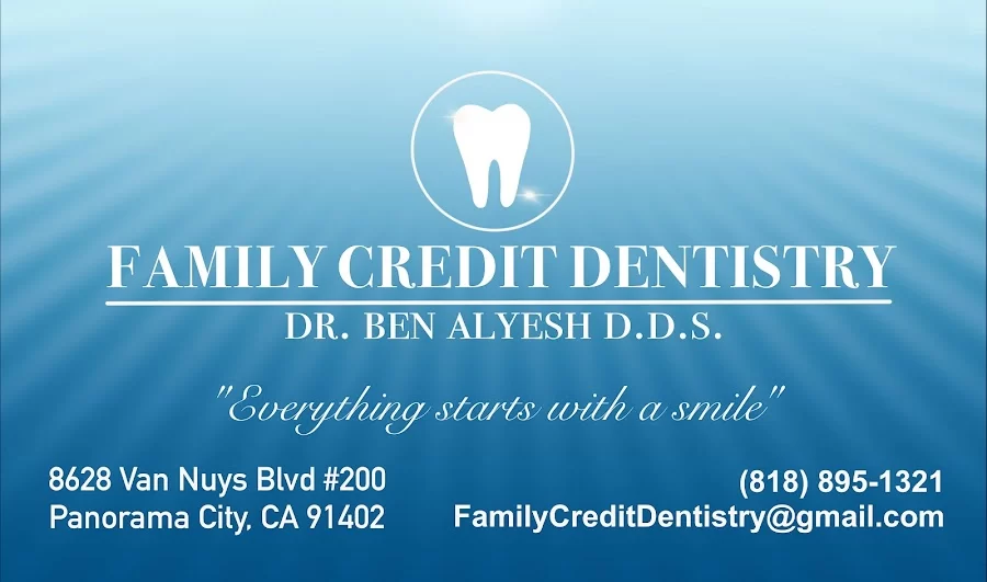 Family Credit Dentistry, Dr. Ben Alyesh - Dentist in Panorama City 1