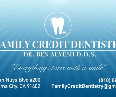 Family Credit Dentistry, Dr. Ben Alyesh - Dentist in Panorama City