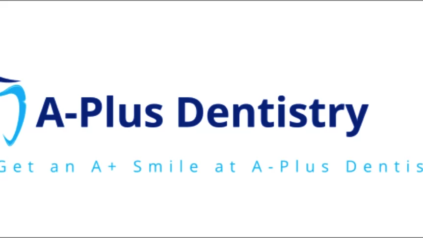 A Plus Dentistry LA 1