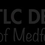 TLC Dental of Medford